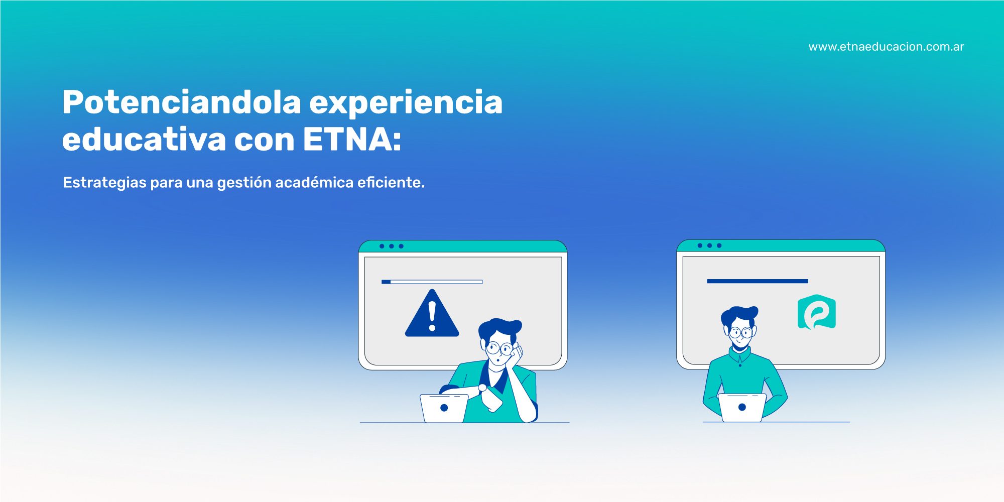 5 formas de lograr una gestión académica eficiente con ETNA